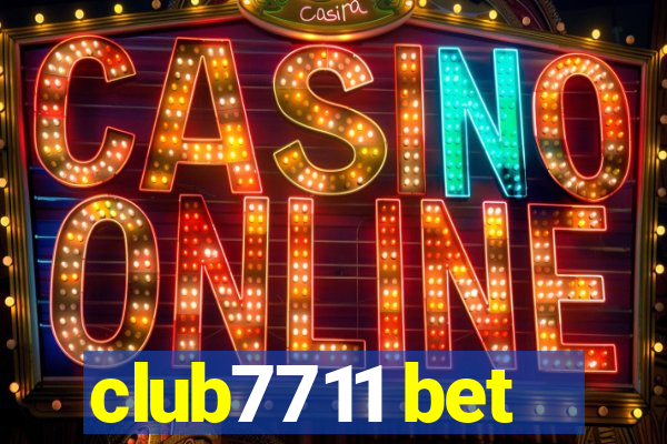 club7711 bet